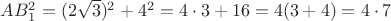 $AB_1^2=(2\sqrt 3)^2+4^2=4\cdot 3+16=4(3+4)=4\cdot 7$