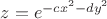$z=e^{-cx^2-dy^2}$ $z=e^{-cx^2-dy^2}$