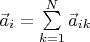 $\vec a_i=\sum\limits_{k=1}^N{\vec a_{ik}}$