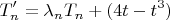 $$T_n'=\lambda_nT_n+(4t-t^3)$$