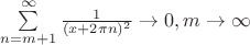 $\sum\limits_{n=m+1}^{\infty} \frac{1}{(x+2\pi n)^2} \to 0, m\to \infty$