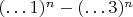 $(&hellip;1)^n-(&hellip;3)^n$