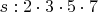 $s:2 \cdot 3 \cdot 5 \cdot 7$