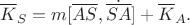$$\overline K_S=m[\overline{AS},\dot{\overline{SA}}]+\overline K_A.$$