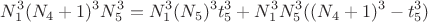 $$N_1^3(N_4+1)^3N_5^3 =N_1^3(N_5)^3 t_5^3+ N_1^3N_5^3(( N_4+1)^3-t_5^3)$$