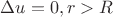 $\Delta u=0, r>R$