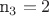 n_3=2