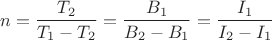 $$n=\frac{T_2}{T_1-T_2}=\frac{B_1}{B_2-B_1}=\frac{I_1}{I_2-I_1}$$