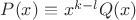 $P(x)\equiv$ $x^{k-l}Q(x)$