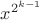 $x^{2^{k-1}}$