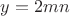 $y = 2mn$