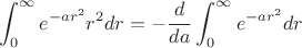 $$
\int_0^\infty e^{-ar^2}r^2dr=-\frac{d}{da}\int_0^\infty e^{-ar^2}dr
$$