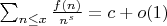 $\sum_{n \leq x} \frac{f(n)}{n^s}=c+o(1)$