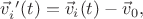 $\vec{v}_i^{\,}'(t)=\vec{v}_i(t)-\vec{v}_0,$