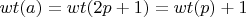 $wt(a)=wt(2p+1)=wt(p)+1$