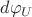 $d\varphi_U$