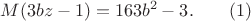 $\displaystyle M(3bz-1)=163b^2-3. \qquad (1)$
