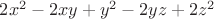 $2x^{2}-2xy+y^{2}-2yz+2z^{2}$