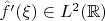 $\hat{f'}(\xi)\in L^2(\mathbb{R})$