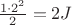 $\frac{1\cdot 2^2}{2}=2 \taxt{ J}$