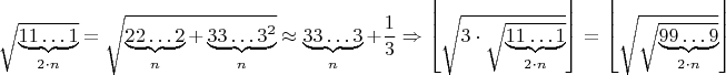 $$\sqrt{\underbrace{11\ldots 1}_{2\cdot n}}=\sqrt{\underbrace{22\ldots 2}_{n}+\underbrace{{33\ldots 3}^2}_{n}}\approx \underbrace{33\ldots 3}_{n}+\frac{1}{3}\Rightarrow \left\lfloor\sqrt{3\cdot \sqrt{\underbrace{11\ldots 1}_{2\cdot n}}}\right\rfloor=\left\lfloor\sqrt{ \sqrt{\underbrace{99\ldots 9}_{2\cdot n}}}\right\rfloor$$