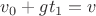 $v_0+gt_1=v$