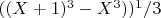 $ ((X+1)^3-X^3))^1/3 $