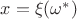 $x = \xi(\omega^*)$