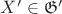$X'\in\frak{G}'$