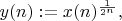 $ y(n):= x(n)^{\frac{1}{2^n}} , $