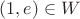 $(1,e)\in W$
