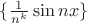 $\{\frac{1}{n^k} \sin nx\}$ $\{\frac{1}{n^k} \sin nx\}$