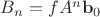 $B_n = fA^n\mathbf b_0$