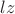 $lz$