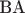 BA