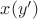 $x(y')$