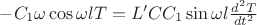 $-C_1\omega\cos{\omega l} T = L'CC_1\sin{\omega l} \frac{d^2T}{dt^2}$ $-C_1\omega\cos{\omega l} T = L'CC_1\sin{\omega l} \frac{d^2T}{dt^2}$