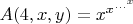$A(4,x,y) = x^{x^{{\ldots}^x$