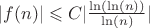 $|f(n)| \leqslant C |\frac{\ln(\ln(n))}{\ln(n)}|$