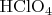 $\rm{HClO_4}$