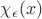 $\chi_\epsilon(x)$