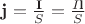 $\mathbf{j} = \frac{\mathbf{I}}{S} = \frac{I\mathbf{l}}{S}$