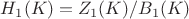 $H_1(K)=Z_1(K)/B_1(K)$