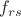 $f_{rs}$