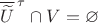 $\overline{\widetilde{U}}^{ \,\tau }  \cap V =  \varnothing$
