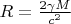 $ R= \frac {2 \gamma M} { c^2} $