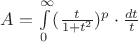 $A=\int\limits_{0}^{\infty}  (\frac{t}{1+t^2})^p \cdot\frac{dt}{t}$