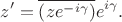 $$z'=\overline{\left(ze^{-i\gamma}\right)}e^{i\gamma}.$$