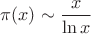 $\pi(x)\sim\dfrac{x}{\ln x}$