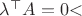 $\lambda^\top A = 0​$